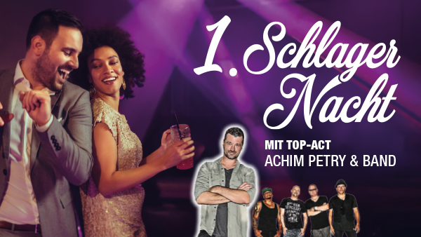 1. Schlagernacht im Theater am See mit Top-Act Achim Petry & Band