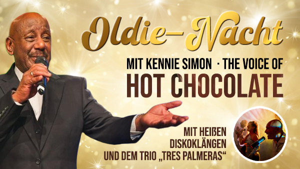 Oldienacht mit Topact „Kennie Simon – The Voice of Hot Chocolate"