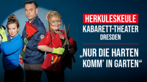 HERKULESKEULE: NUR DIE HARTEN KOMM’ IN GARTEN!