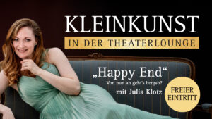 KLEINKUNST IN DER THEATERLOUNGE im Juni