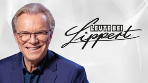 LEUTE BEI LIPPERT exklusiv im Theater am See