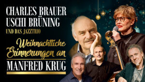 CHARLES BRAUER & USCHI BRÜNING und das Jazztrio