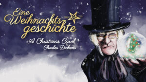 EINE WEIHNACHTSGESCHICHTE nach Charles Dickens