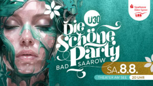 Ü30 – Die schöne Party